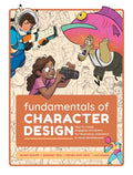 Fundamentals of Character Design: How to Create Engaging Characters for Illustration, Animation & Visual Development - Paperback