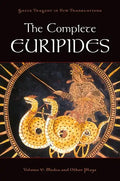 The Complete Euripides: Volume V: Medea and Other Plays - Paperback