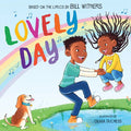 Lovely Day (Picture Book Based on the Song by Bill Withers) - Hardcover