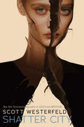 Shatter City (Impostors, Book 2): Volume 2 - Paperback