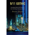 9/11 Gothic: Decrypting Ghosts and Trauma in New York City's Terrorism Novels - Paperback