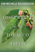 Godpretty in the Tobacco Field - Paperback