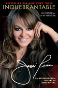 Inquebrantable: Mi Historia, a Mi Manera - Paperback