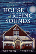 In the House of Rising Sounds: A Boisterous Music Bar, a Faith in Transition, and the Thin Space They Inhabited - Paperback