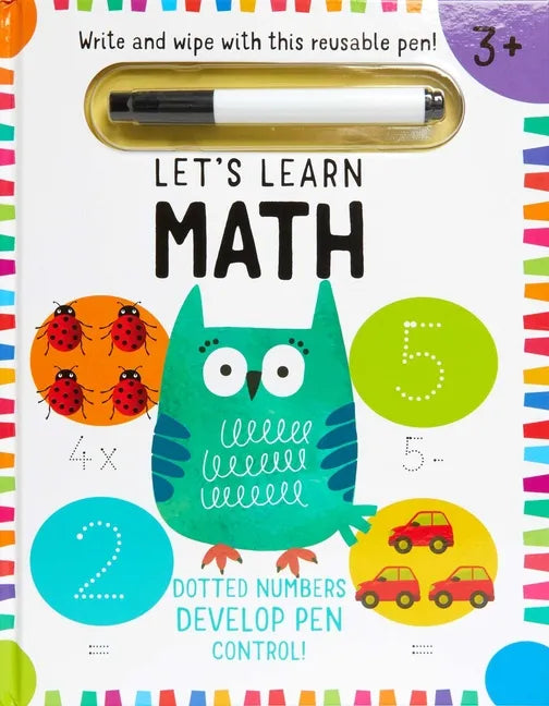 Let's Learn: First Math Skills: (Early Math Skills, Number Writing Workbook, Addition and Subtraction, Kids' Counting Books, Pen Control, Write and Wi - Hardcover