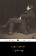 Early Writings (Pound, Ezra): Poems and Prose - Paperback