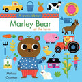A Book about Marley Bear at the Farm: An Interactive First Storybook for Toddlers - Board Book