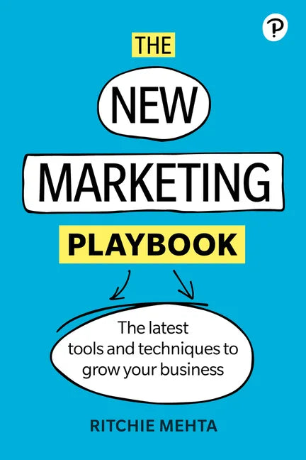 The New Marketing Playbook: The Latest Tools and Techniques to Grow Your Business - Paperback