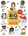 Little People, Big Dreams Coloring Book: 15 Dreamers to Color - Paperback
