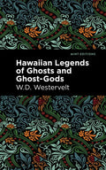 Hawaiian Legends of Ghosts and Ghost-Gods - Paperback
