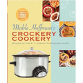 Mable Hoffman's Crockery Cookery, Revised Edition: A Cookbook - Paperback