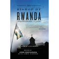 The Bishop of Rwanda - Paperback