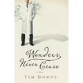 Wonders Never Cease - Paperback