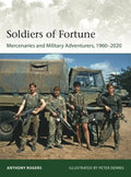 Soldiers of Fortune: Mercenaries and Military Adventurers, 1960-2020 - Paperback