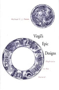 Virgil's Epic Designs: Ekphrasis in the Aeneid - Hardcover