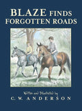 Blaze Finds Forgotten Roads - Paperback