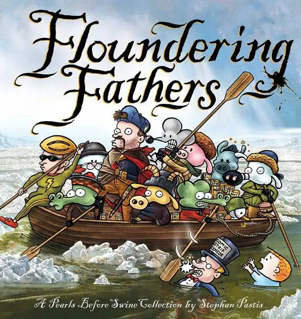 Floundering Fathers: A Pearls Before Swine Collection - Paperback