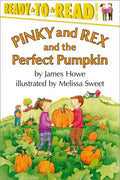 Pinky and Rex and the Perfect Pumpkin: Ready-To-Read Level 3 - Paperback