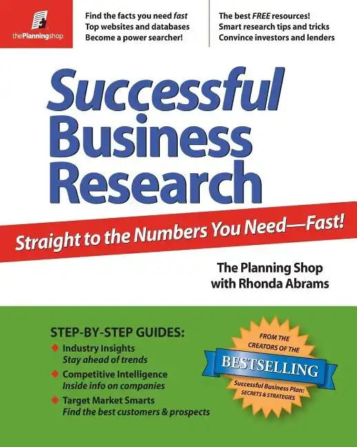 Successful Business Research: Straight to the Numbers You Need - Fast! - Paperback