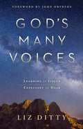 God's Many Voices: Learning to Listen. Expectant to Hear. - Paperback