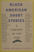 Black American Short Stories: A Century of the Best - Paperback