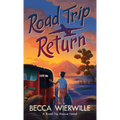 Road Trip Return - Hardcover