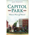 Capitol Park: Historic Heart of Detroit - Hardcover