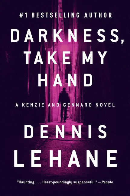 Darkness, Take My Hand: A Kenzie and Gennaro Novel - Paperback