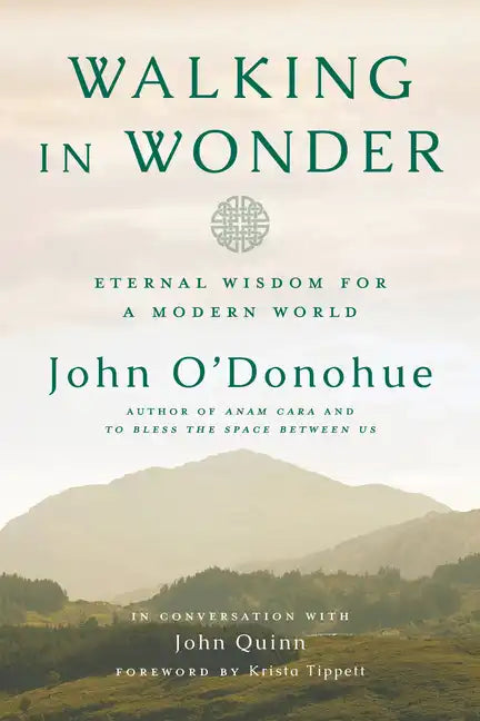 Walking in Wonder: Eternal Wisdom for a Modern World - Hardcover