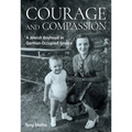 Courage and Compassion: A Jewish Boyhood in German-Occupied Greece - Paperback