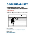 Computability: Computable Functions, Logic, and the Foundations of Mathematics - Hardcover