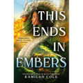 This Ends in Embers - Hardcover