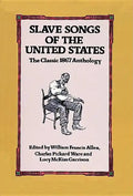 Slave Songs of the United States - Paperback