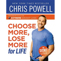 Choose More, Lose More for Life - Paperback