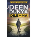 Deen Dunya Dilemma - Paperback