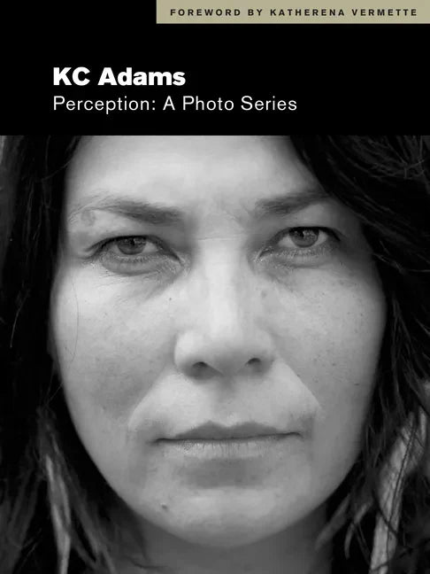 Perception: A Photo Series - Hardcover