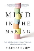 Mind in the Making: The Seven Essential Life Skills Every Child Needs - Paperback
