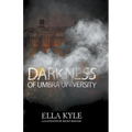 Darkness of Umbra University - Paperback