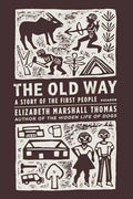 The Old Way: A Story of the First People - Paperback