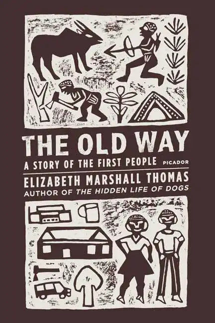 The Old Way: A Story of the First People - Paperback