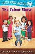 The Talent Show (Confetti Kids #11): (Dive Into Reading) - Hardcover