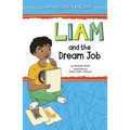 Liam and the Dream Job - Paperback