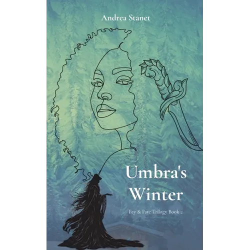 Umbra's Winter: Fey & Fate Book 2 - Paperback