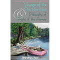 Voyage of the Pink Row Boat and Philosophy of Flight of the Arrow - Paperback