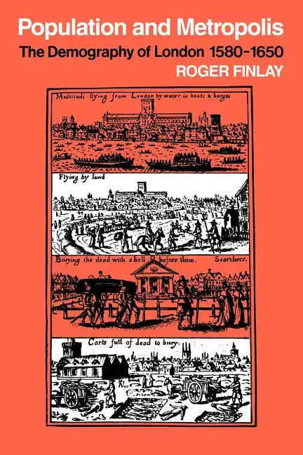 Population and Metropolis: The Demography of London 1580 1650 - Paperback
