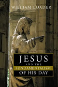 Jesus and the Fundamentalism of His Day - Paperback