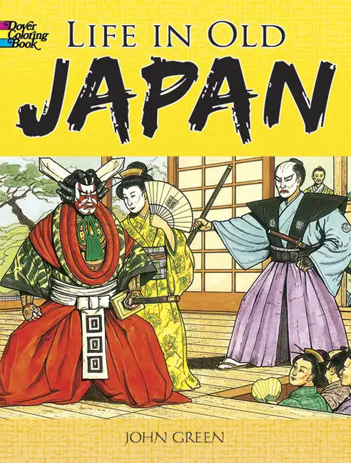 Life in Old Japan: Coloring Book - Paperback