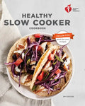 American Heart Association Healthy Slow Cooker Cookbook, Second Edition - Paperback