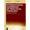 International Handbook of Practical Theology - Paperback
