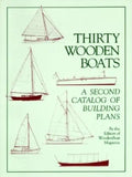 Thirty Wooden Boats: A Second Catalog of Building Plans - Paperback
